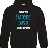 Caffeine, Cats & Cusswords (Hoodie)